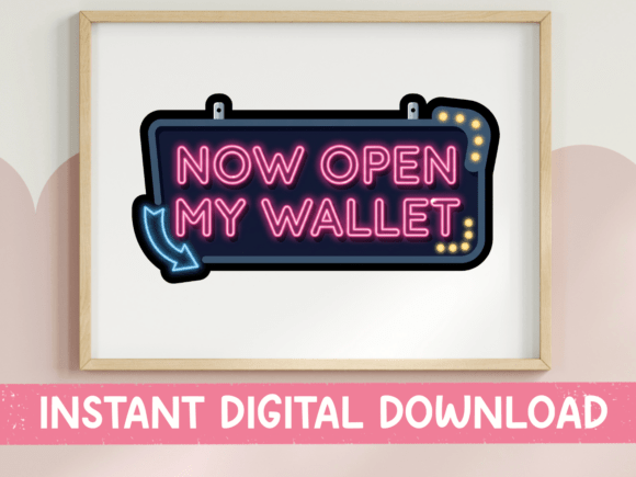 Now Open My Wallet Neon Sign Graphics